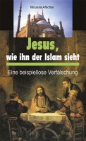 Jesus, wie ihn der Islam sieht